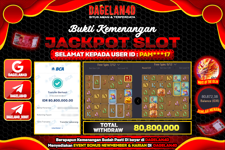Bukti JP Slot Ways of the Qilin DAGELAN4D 21 May 2025 Rp 80.800.000, – LUNAS