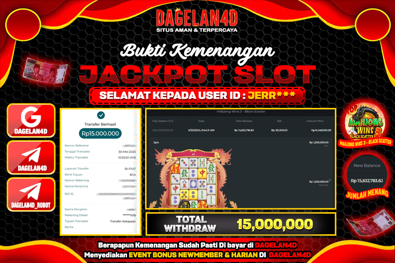 Bukti JP Slot Mahjong Wins 3 - Black Scatter DAGELAN4D 30 May 2025 Rp 15.000.000, – LUNAS