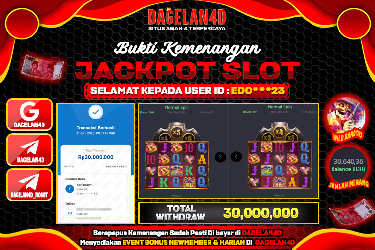 Bukti JP Slot Wild Bandito DAGELAN4D 21 JUNE 2025 Rp 30,000,000, – LUNAS