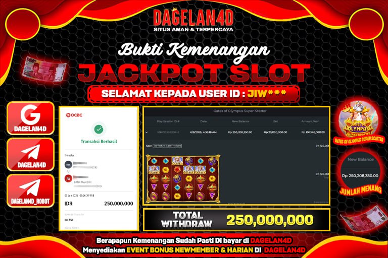 Bukti JP Slot Gates of Olympus Super Scatter DAGELAN4D 09 JUNE 2025 Rp 250.000.000, – LUNAS